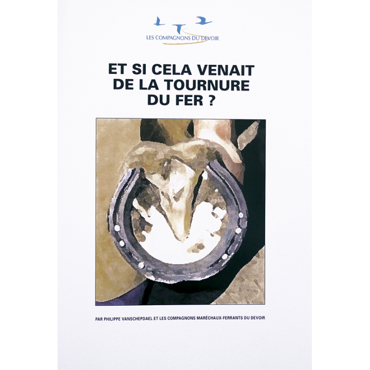 Et si cela venait de la Tournure du Fer