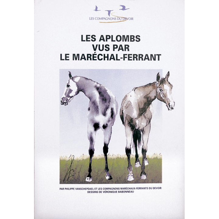 Les Aplombs Vus par le Maréchal Ferrant